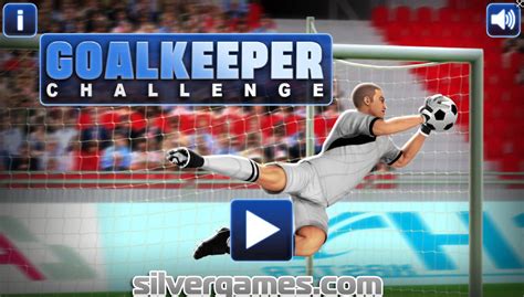 GOALKEEPER CHALLENGE .